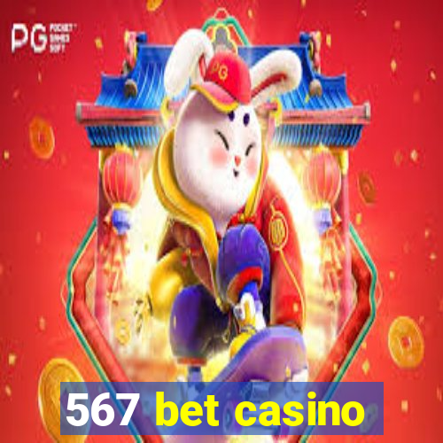 567 bet casino